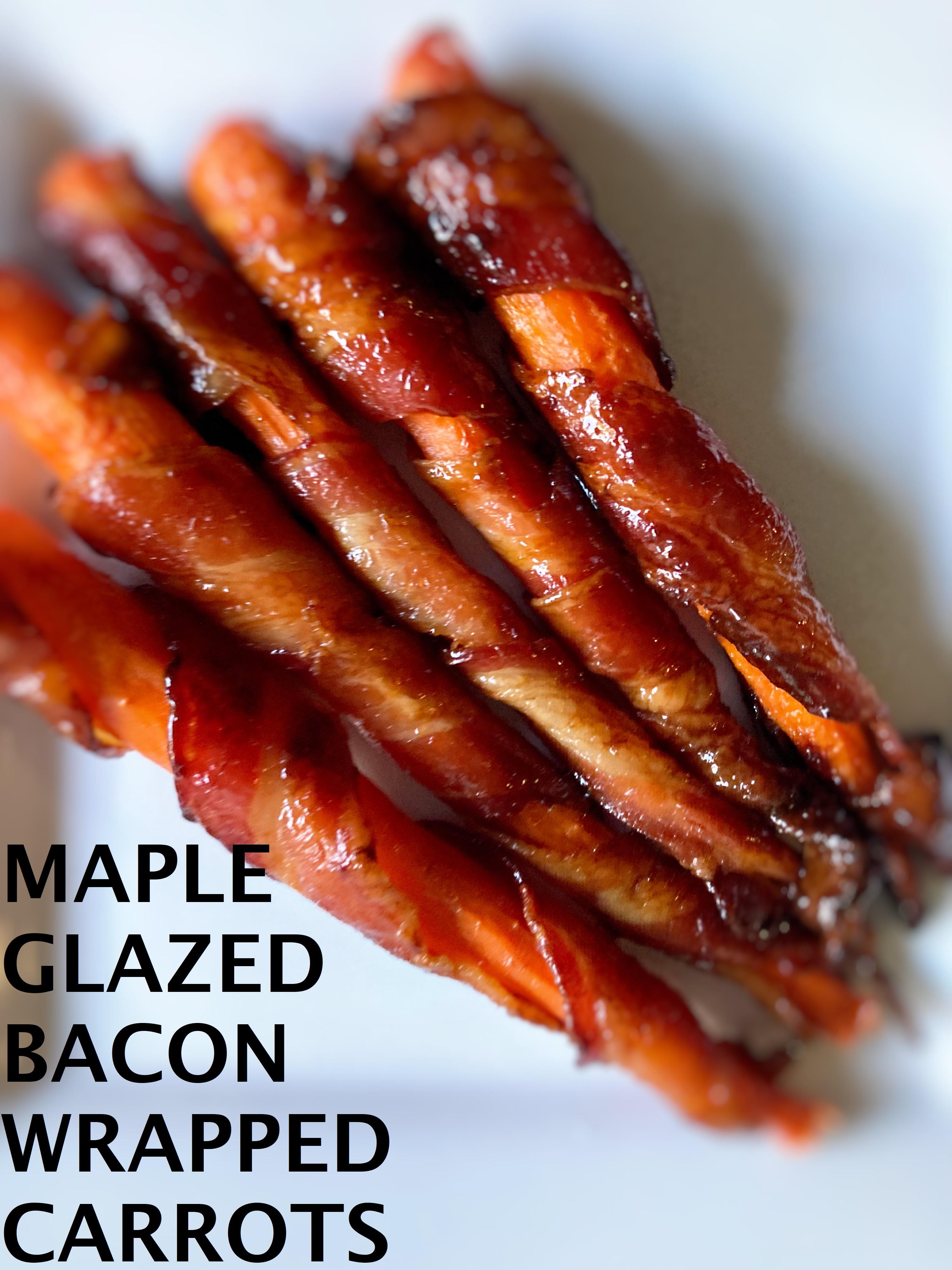 Maple Glazed Bacon Wrapped Carrots