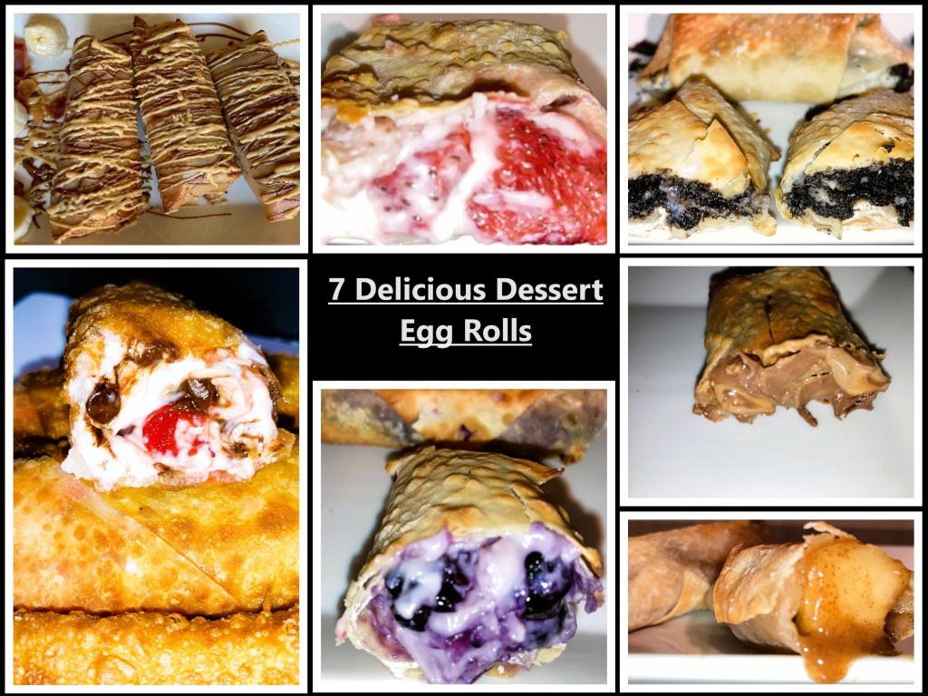 7 Delicious Dessert Egg Rolls