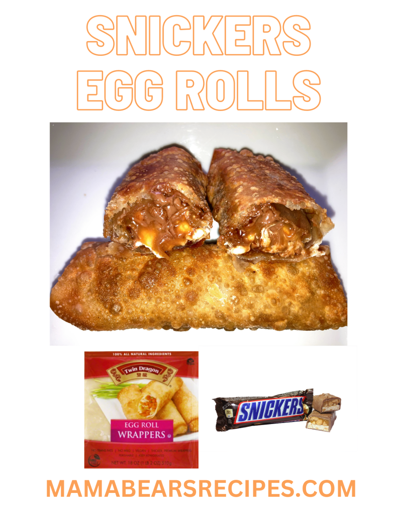 SNICKERS EGG ROLLS