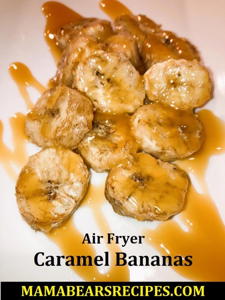 Air Fryer Caramel Bananas