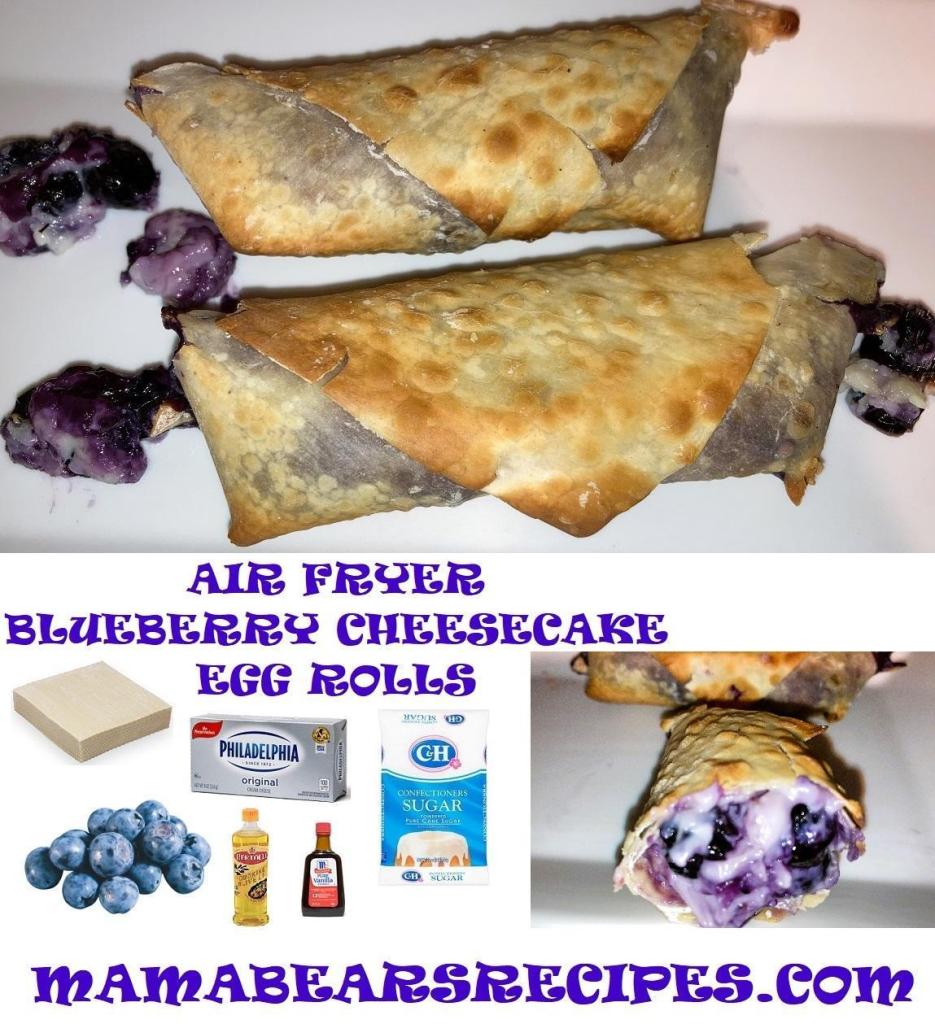 Air Fryer Blueberry Cheesecake Egg Rolls